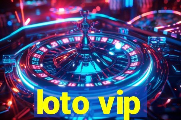 loto vip